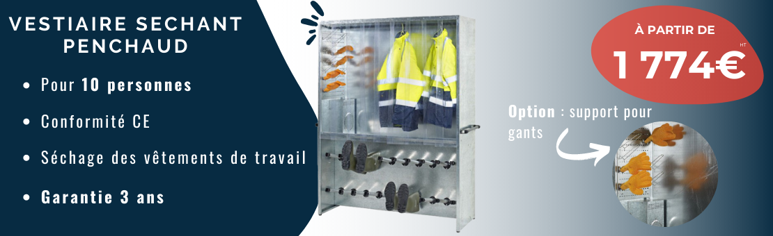 Préparez l'hiver avec les vestiaires séchant Penchaud ! 
